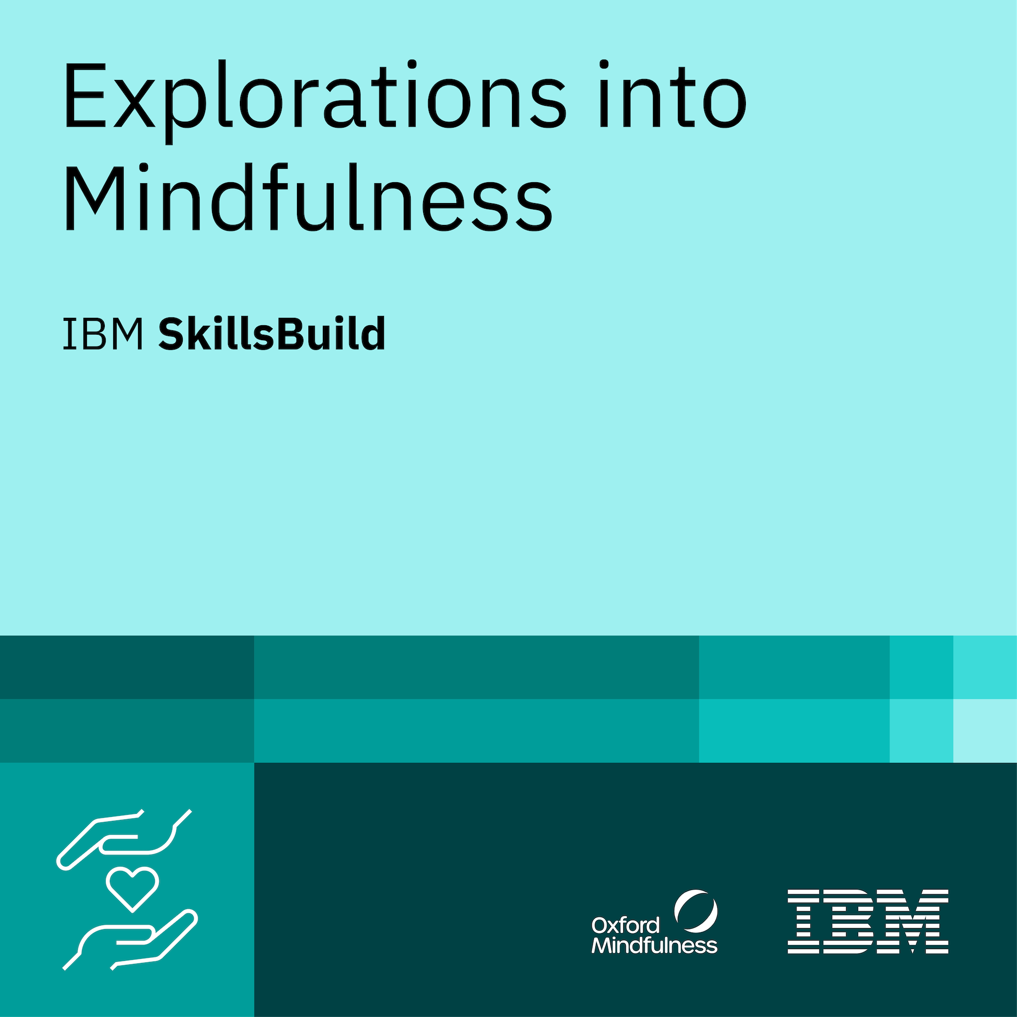 Explorations into Mindfulness