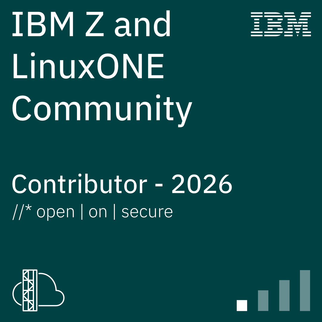 IBM Z and LinuxONE Community Contributor - 2026 (Level 1)