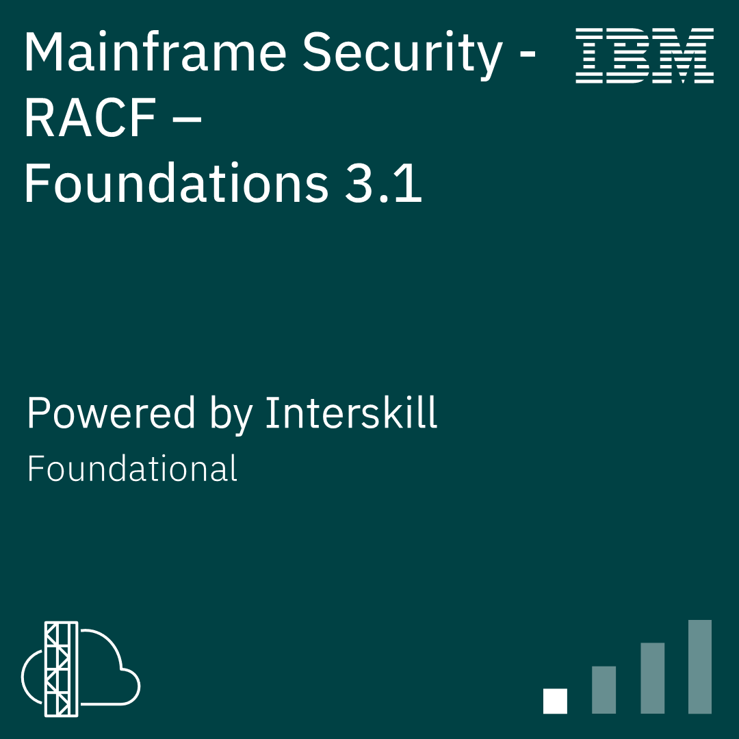Interskill - Mainframe Security - RACF - Foundations 3.1