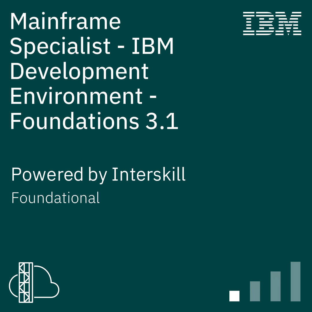 Interskill - Mainframe Specialist - IBM Development Environment - Foundations 3.1