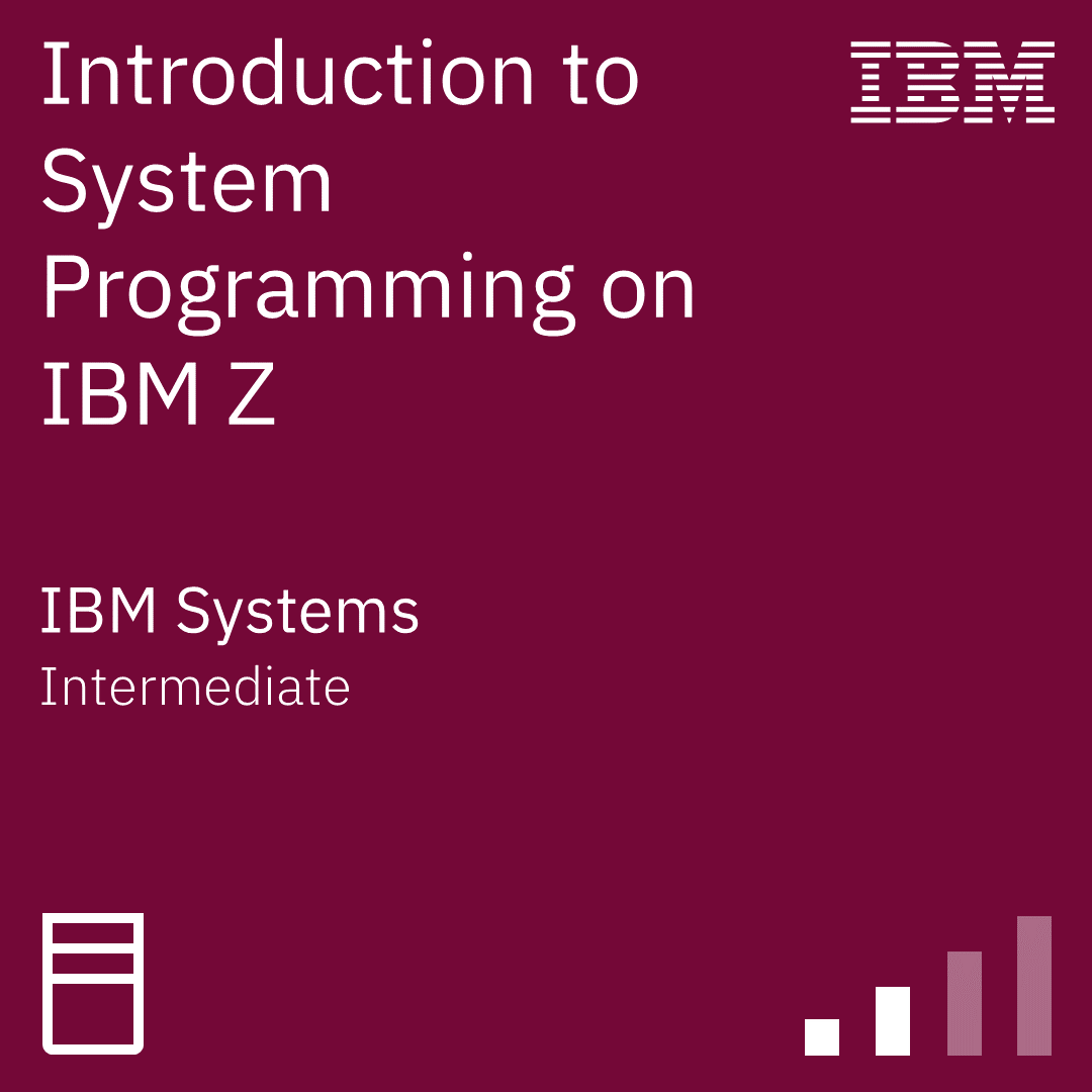 Introduction to System Programming on IBM Z