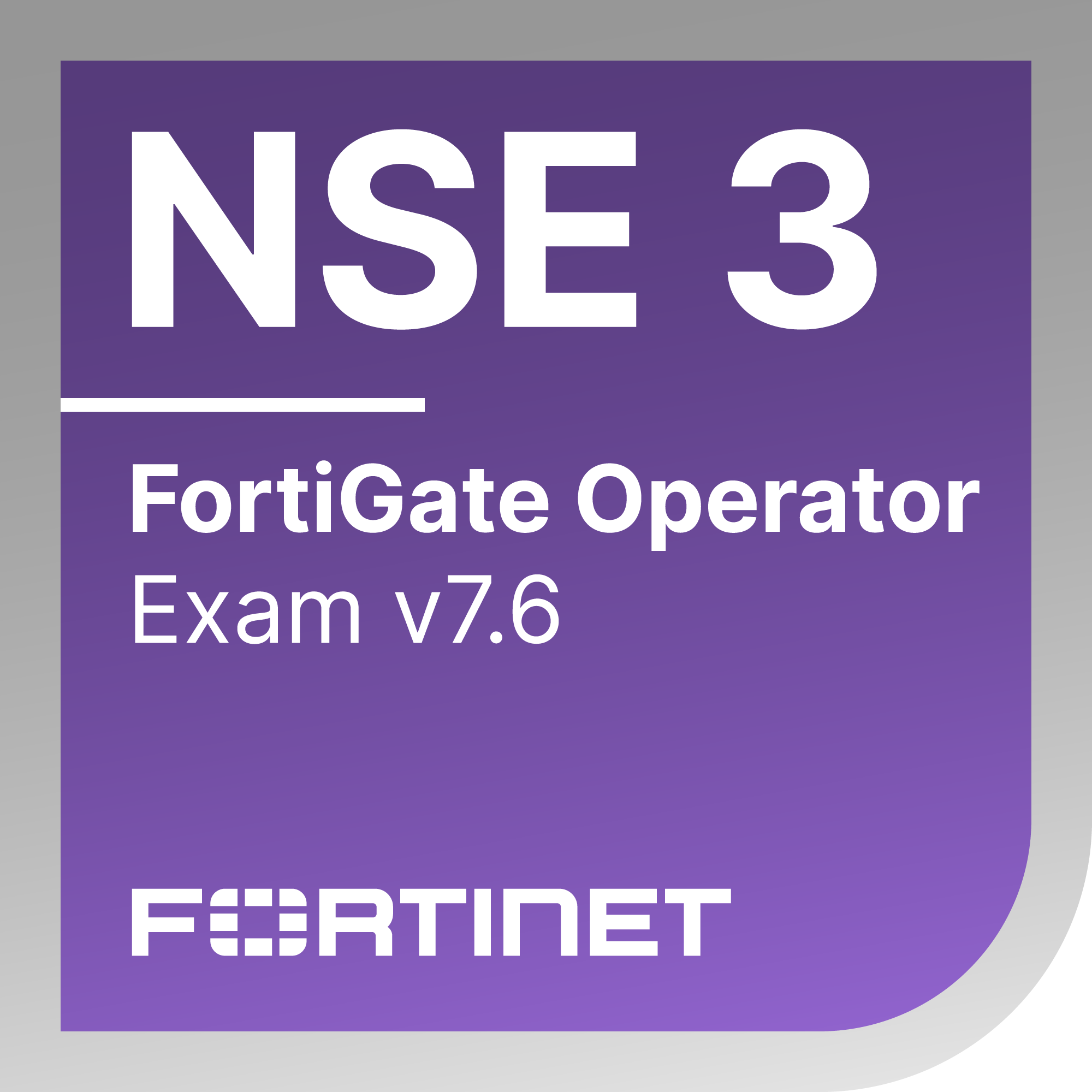 Fortinet FortiGate 7.6 Operator