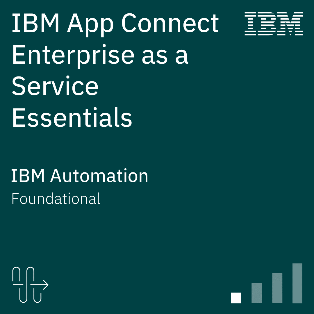 IBM App Connect Enterprise as a Service Essentials
