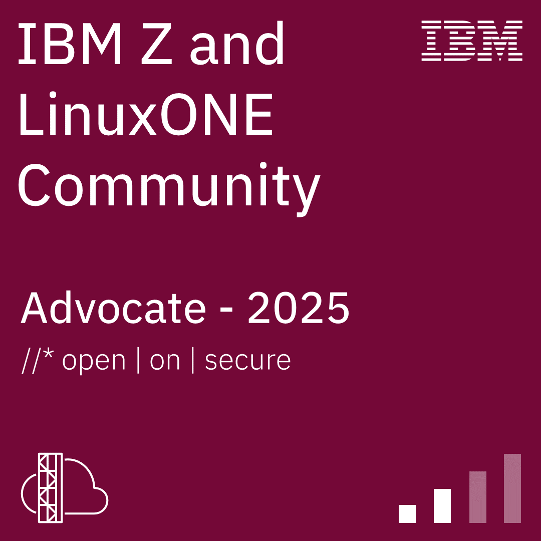 IBM Z and LinuxONE Community Advocate - 2025 (Level 2)
