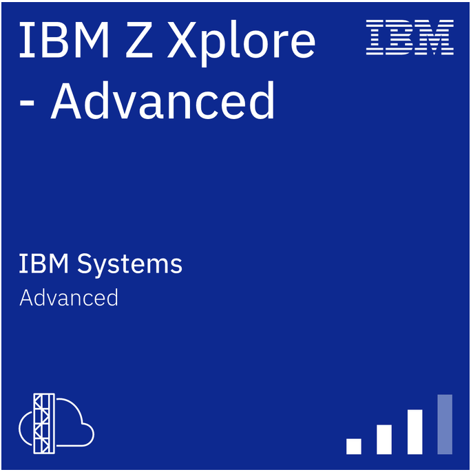 IBM Z Xplore - Advanced badge