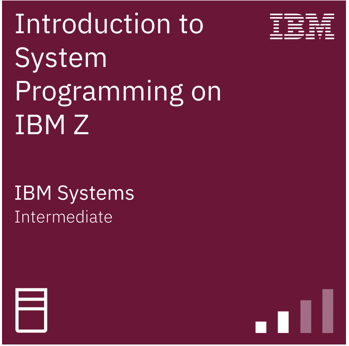 Introduction to System Programming on IBM Z badge