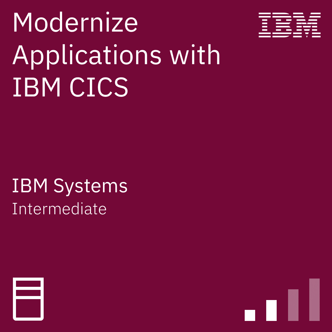 Modernize Applications with IBM CICS badge