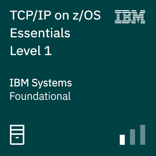 TCP/IP on z/OS Essentials Level 1 badge